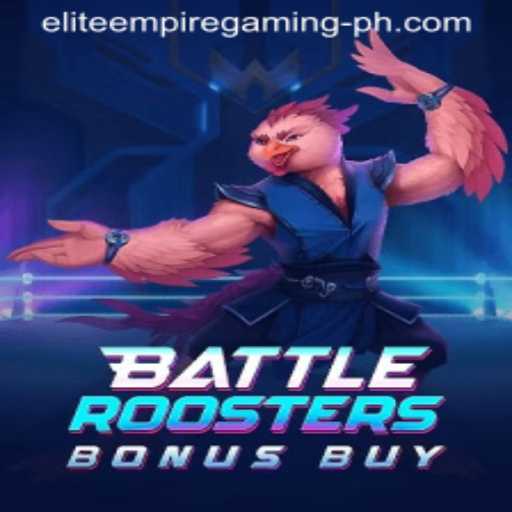 BattleRoostersBonusBuy: The Latest Sensation by ELITE EMPIRE GAMING