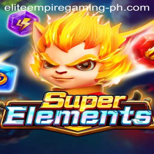SuperElements: The Next Evolution in Gaming by ELITE EMPIRE GAMING