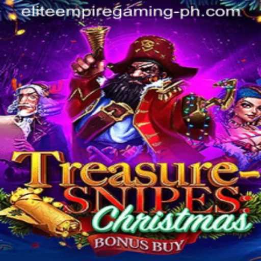 Discover the Exciting World of TreasuresnipesChristmas by ELITE EMPIRE GAMING
